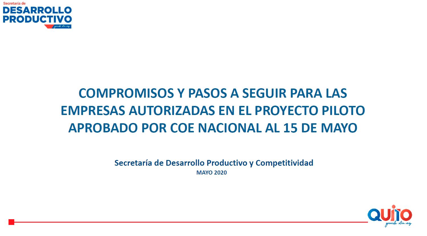 Compromisos y pasos a seguir para las empresas autorizadas en el proyecto piloto aprobado por COE nacional al 15 de mayo – Municipio de Quito